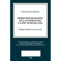 Derechos Humanos En La Literatura Y Cine Venezolano