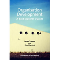 Organisation Development: A Bold Explorer's Guide