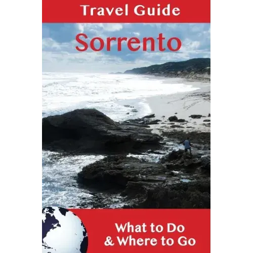 Sorrento Travel Guide: What to Do & Where to Go