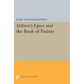 Milton's Epics and the Book of Psalms