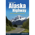 Guide to the Alaska Highway: Your Complete Driving Guide