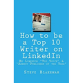 How to be a Top 10 Writer on LinkedIn