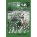 Wild Dog Dreaming: Love and Extinction