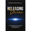 Releasing Vision / Kingdom Wealth: The Power to Change Your Destiny / Keys to Accessing Your Financial Destiny