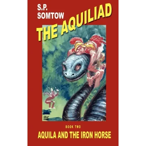 Aquila and the Iron Horse