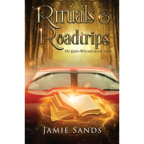 Rituals and Roadtrips: Cosy MM urban fantasy
