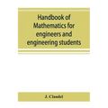 Handbook of mathematics for engineers and engineering students