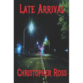 Late Arrival