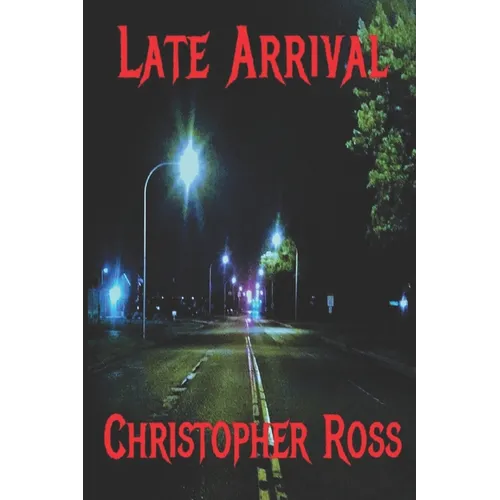 Late Arrival
