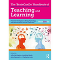 The 'BrainCanDo' Handbook of Teaching and Learning: Practical Strategies to Bring Psychology and Neuroscience into the Classroom
