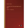 The Book of the Thousand Nights and a Night: Volume 1 - in large print