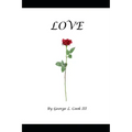 Love: A Collecton of Love Poems