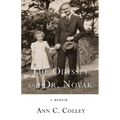 The Odyssey and Dr. Novak: A Memoir