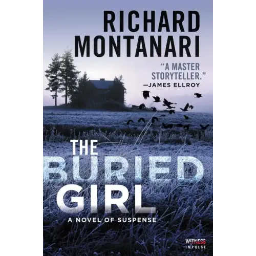 The Buried Girl: A Novel of Suspense