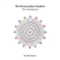 The Permaculture Student 1 Workbook