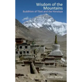 Wisdom of the Mountains: Buddhism of Tibet and the Himalaya