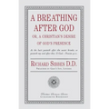 A Breathing After God