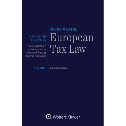 European Tax Law: Volume II, Indirect Taxation