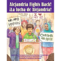 Alejandria Fights Back! / ¡La Lucha de Alejandria!