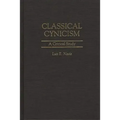 Classical Cynicism: A Critical Study