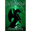 The Emerald Staff: Custodian Novel # 2