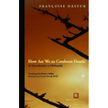 How Are We to Confront Death?: An Introduction to Philosophy