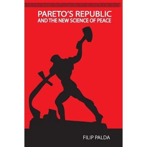 Pareto's Republic and the New Science of Peace