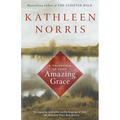 Amazing Grace: A Vocabulary of Faith