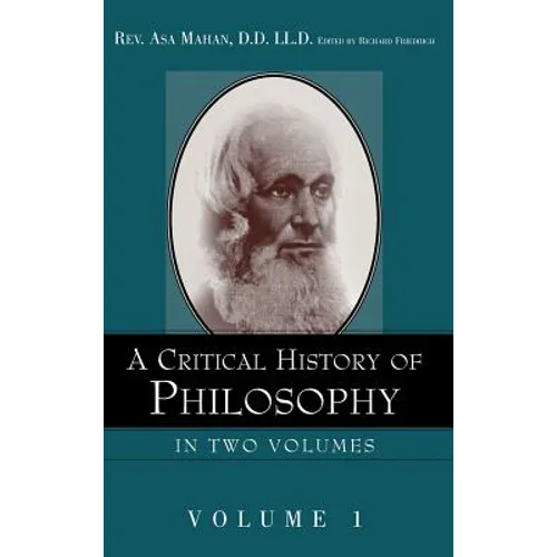 A Critical History of Philosophy Volume 1