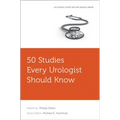 50 Studies Every Urologist Should Know