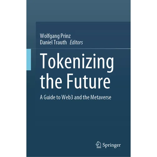 Tokenizing the Future: A Guide to Web3 and the Metaverse