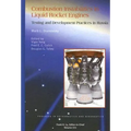 Combustion Instabilities in Liquid Rocket Engines: Testing and Development Practices in Russia