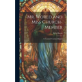 Mr. World and Miss Church-Member: A twentieth century allegory