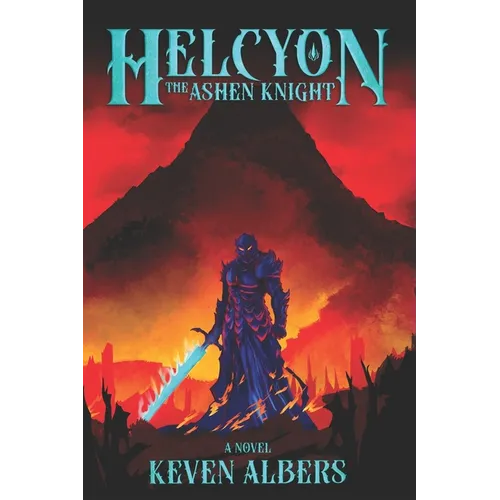 Helcyon: The Ashen Knight