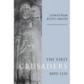 The First Crusaders, 1095 1131