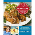 The Complete Low-Carb Cookbook: No Sugar Added and Wheat-Free Recipes for Any Carb-Conscious Lifestyle
