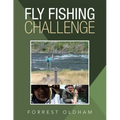 Fly Fishing Challenge