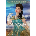 Mail Order Bride Winona: Sweet Clean Historical Western Mail Order Bride Inspirational Romance
