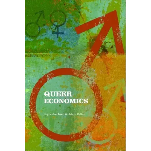 Queer Economics: A Reader
