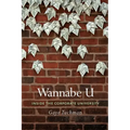 Wannabe U: Inside the Corporate University