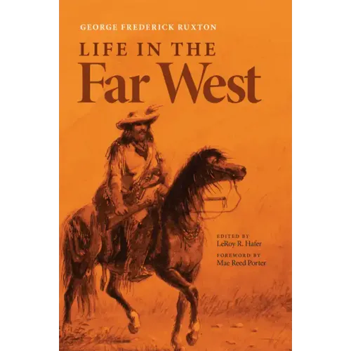 Life in the Far West: Volume 14
