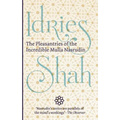 The Pleasantries of the Incredible Mulla Nasrudin