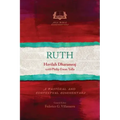 Ruth: A Pastoral and Contextual Commentary