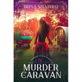 Murder in the Caravan: A Redmond and Haze Mystery Book 4