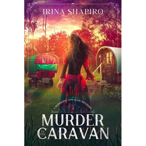 Murder in the Caravan: A Redmond and Haze Mystery Book 4