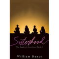 Sisterhood: The Bonds of Sisterhood Book 2