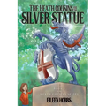 The Heath Cousins and the Silver Statue: Book 5 in the Heath Cousins Series