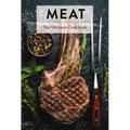 Meat: The Ultimate Cookbook