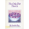 The Only Diet There Is