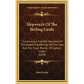 Shipwreck Of The Stirling Castle: Containing A Faithful Narrative Of The Dreadful Sufferings Of The Crew And The Cruel Murder Of Captain Fraser (1838)
